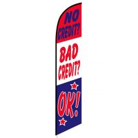 No Credit Bad Credit OK feather flag