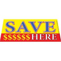 Save Money Here windshield banner