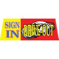 Sign In Drive Out windshield banner