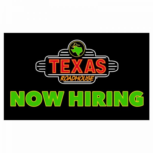 VINYL 3x5 Now Hiring Texas Roadhouse