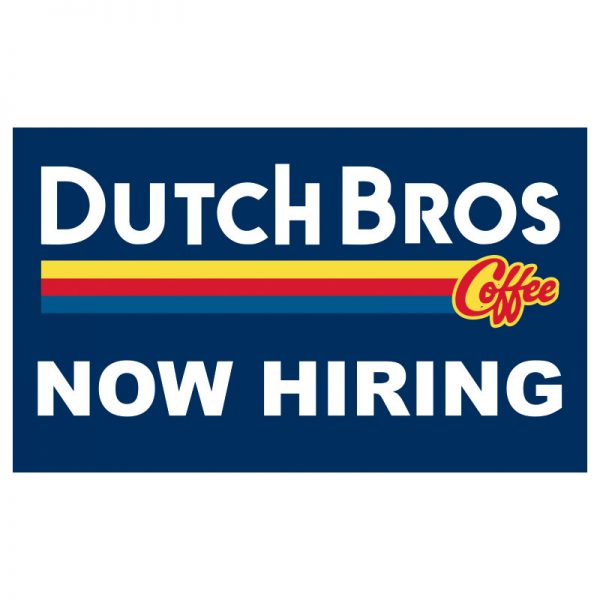 VINYL 3x5 dutch bros now hiring