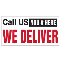 Call Us We Deliver Vinyl Banner